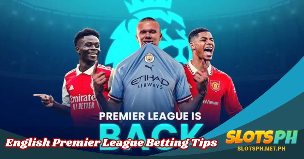 English Premier League Betting Tips